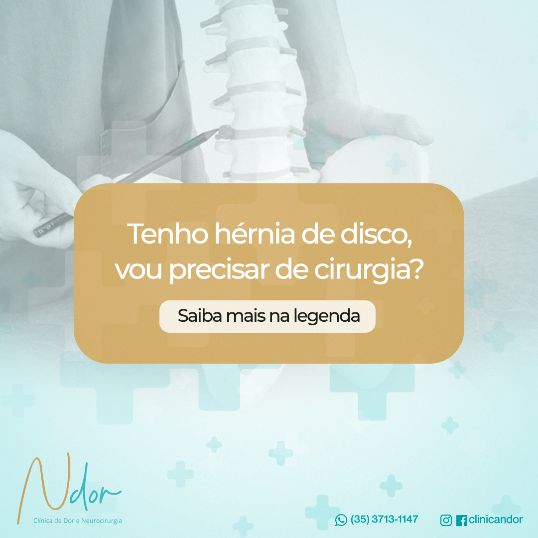 Tenho hérnia de disco, vou precisar de cirurgia?