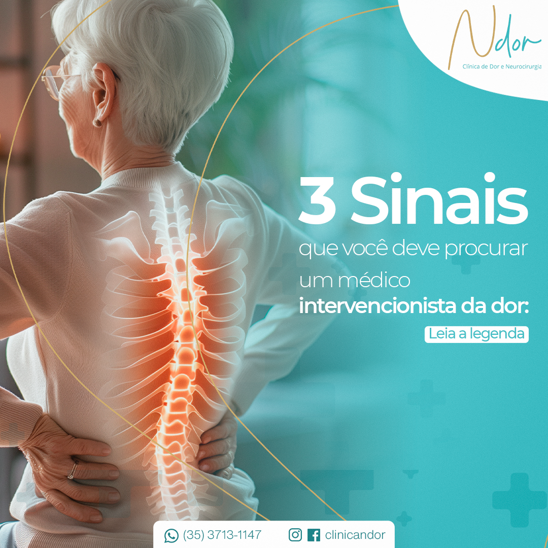 3 Sinais que você deve procurar um médico intervencionista da Dor