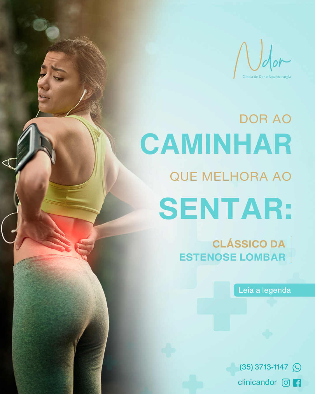 Dor ao caminhar que melhora ao sentar: Clássico da estenose lombar