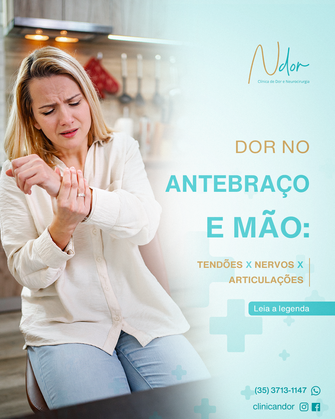 Dor no antebraço e na mão: